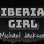 Michael Jackson Liberian Girl Lyrics Video