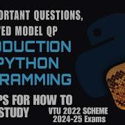 INTRODUCTION TO PYTHON PROGRAMMING MOST IMPORTANT QUESTIONS SOLVED MODEL QP PYQ VTU 2022 SCHEME