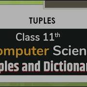 CBSE CS XI Chapter 10 Tuples CBSE Crash Course Class 11 One Shot Cbseclass11th CS