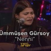 Ümmüşen Gürsoy Nenni 1999 TRT Arşiv