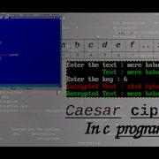 Encryption And Decryption Of Text In C Language Caesar Cipher In C Programming
