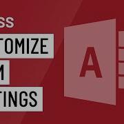 Access Customizing Form Settings