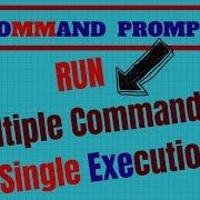 RUN Separate Mutiple Commands On One Command Line In Command Prompt
