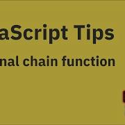 JavaScript Tips The Optional Chaining Call Operator