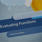 Evaluating Linear Functions