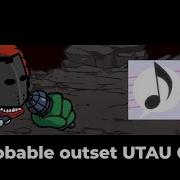 Improbable Outset UTAU Cover Friday Night Funkin Tricky Mod