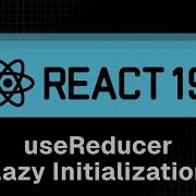 React 19 Tutorial 30 UseReducer Lazy Initialization