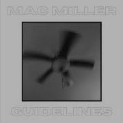 Guidelines Mac Miller