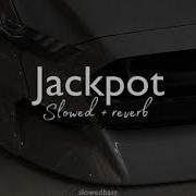 Mr Lambo Jackpot Slowed Reverb