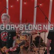 LIVE 401 Feat MEST Long Days Long Nights