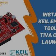 Installing Keil Embedded Tools For TIVA C Series LaunchPad