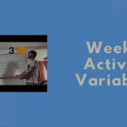 Week 4 Unplugged Activity Variables