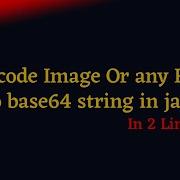 Java Encode File Image To Base64 String In 2 Line