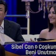 Sibel Can Coşkun Sabah Beni Unutma