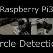 Raspberry Pi3 Circle Detection With OpenCV