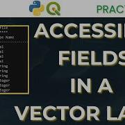 PyQGIS Accessing Fields In A Vector Layer