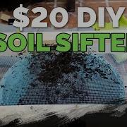 Build A Cheap DIY Soil Sifter For 20 Or Less