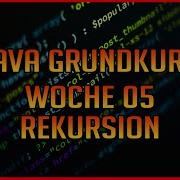 Das Prinzip Der Rekursion W05 01 Java Programmieren Lernen Für Anfänger 2020