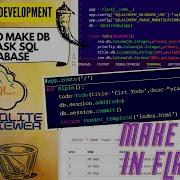 Python Flask Part 5 How To Make Db In Flask SQL Database Flask SQLAlchemy Connection Mysql