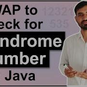 Program To Check For Palindrome Number In Java By Deepak