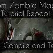 CoD 5 Custom Zombie Mapping Reboot 10 Compile And Testing