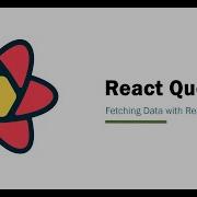 Video 3 Fetching Data With React Query