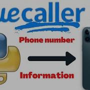 Truecaller 1 0 How To Get Phone Number Information Using Python Shubham 404