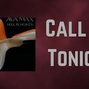 Ava Max Call Me Tonight Lyrics