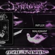 Minatory Influx Malignant