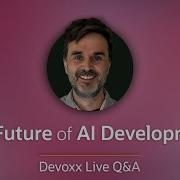 The Future Of AI Development With Paul Sandoz Live Q A From Devoxx BE 2026