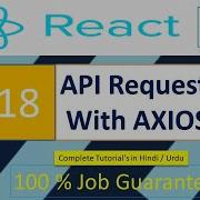 18 API Request With Axios React Tutorials 2020 Hindi Urdu