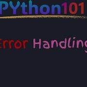 Python Error Handling Explained Catching Exceptions With Try Except And Finally
