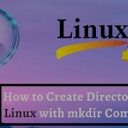 How To Create Directories In Linux With Mkdir Command