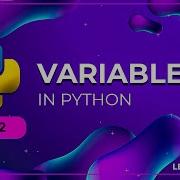 Python Tutorial For Beginners Variables In Python Day 2