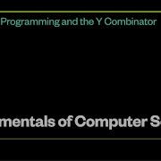 Functional Programming And The Y Combinator