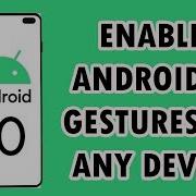 ANDROID 10 GESTURE NAVIGATON ON ANY ANDROID PIE DEVICE MAGISK REQUIRED