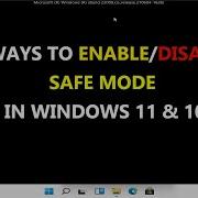 How To Boot Into Safe Mode In Windows 11 Windows 10 Using CMD Or Start In Safe Mode While Booting
