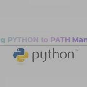 Adding Python To Your Path Manually