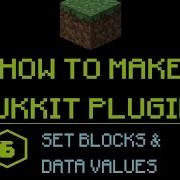How To Make Bukkit Plugins 6 Set Blocks Data Values MINECRAFT
