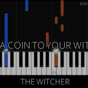 The Witcher Toss A Coin To Your Witcher Easy Piano Tutorial