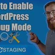 How To Enable WordPress Debug Mode And Get The Debug Log File