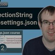 ConnectionString In Appsettings Json Use In Entity Framework Core For SQL Server