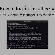 How To Fix Error Externally Managed Environment Pip Install Error Codewithtaylor