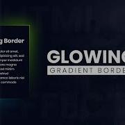 CSS Glowing Gradient Border Effects Html CSS