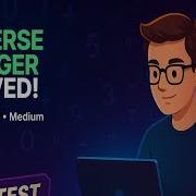 Reverse Integer Handling Integer Overflow LeetCode 7