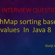 HashMap Sorting Based On Values In Java 8 Gunji Ashok Java