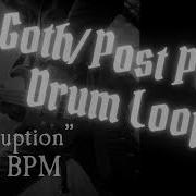 Goth Post Punk Drum Loop 160bpm Disruption