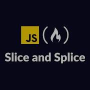 FreeCodeCamp Slice And Splice Solution JavaScript Walkthrough