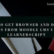 How To Get Browser And Device Stats From Moodle LMS Using LearnerScript Moodle Report Statistics