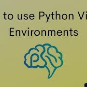 How To Use Python Virtual Environments